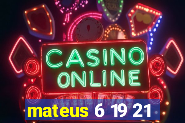 mateus 6 19 21