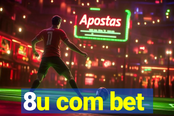 8u com bet