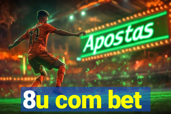 8u com bet