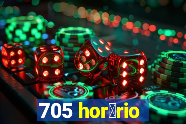 705 hor谩rio