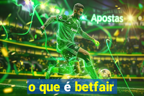 o que é betfair