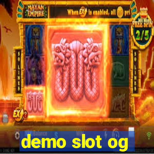 demo slot og