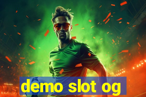 demo slot og