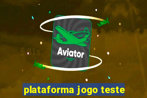 plataforma jogo teste