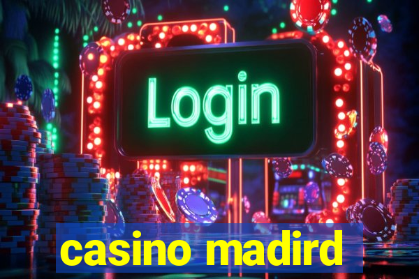 casino madird