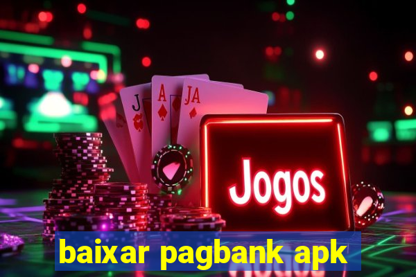 baixar pagbank apk