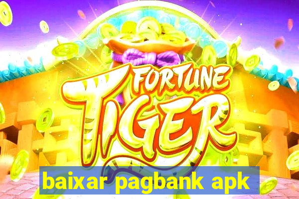 baixar pagbank apk