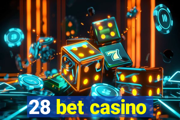 28 bet casino