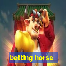 betting horse