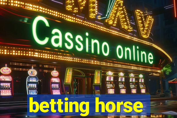 betting horse