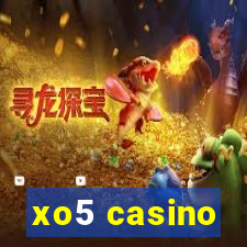 xo5 casino