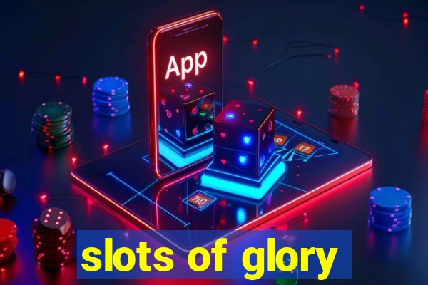 slots of glory