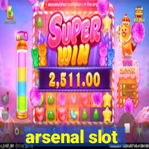 arsenal slot