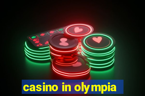 casino in olympia