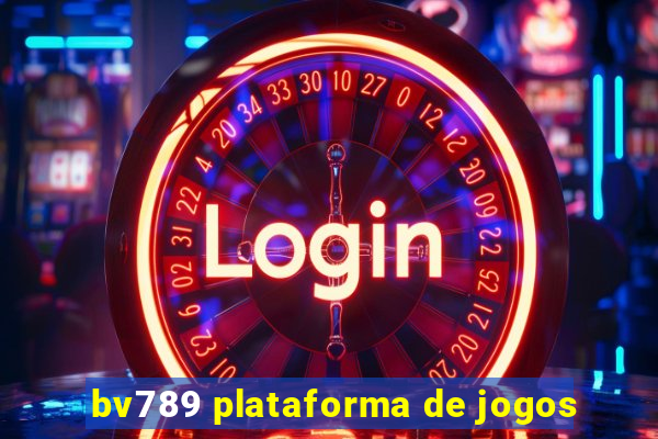 bv789 plataforma de jogos