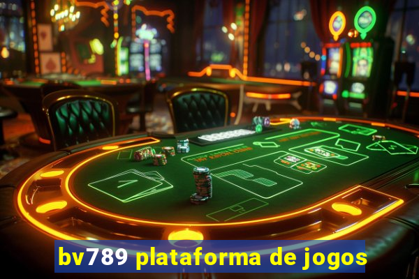 bv789 plataforma de jogos