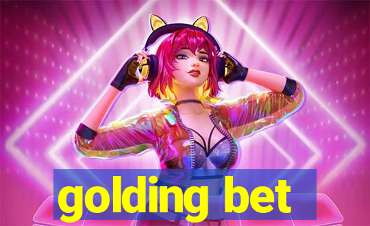 golding bet