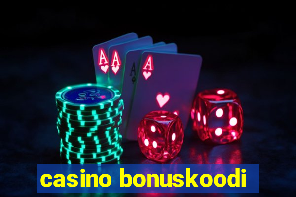 casino bonuskoodi