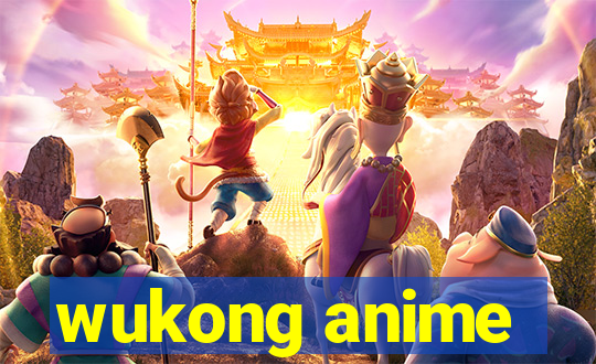 wukong anime