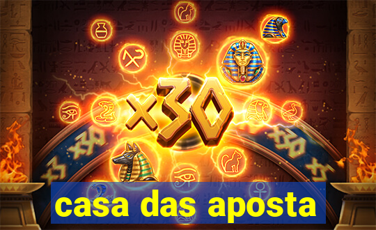 casa das aposta