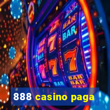 888 casino paga