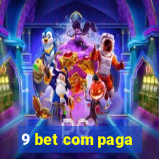 9 bet com paga