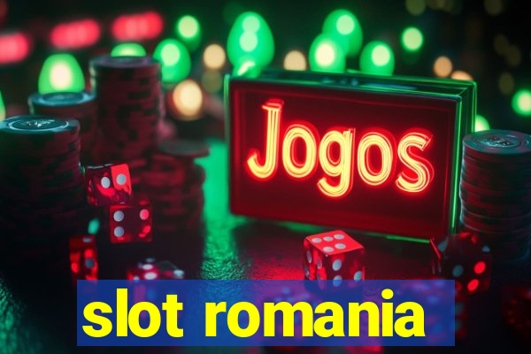 slot romania