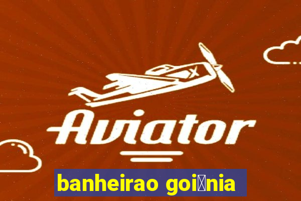 banheirao goi芒nia