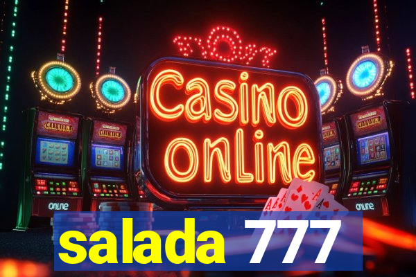 salada 777