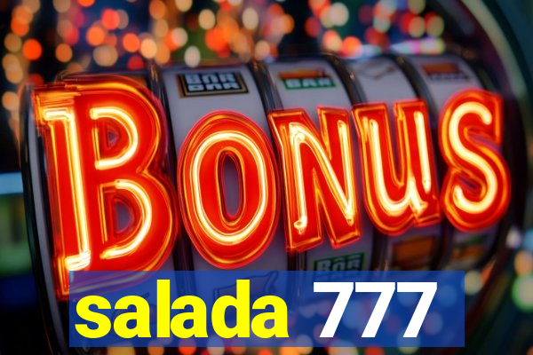 salada 777