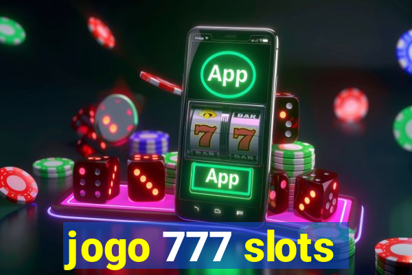 jogo 777 slots