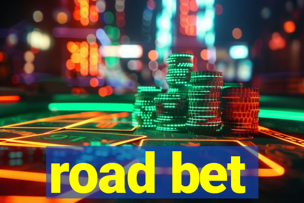 road bet