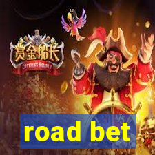 road bet