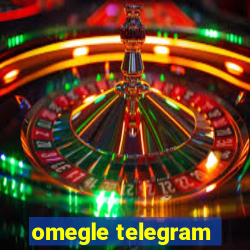 omegle telegram