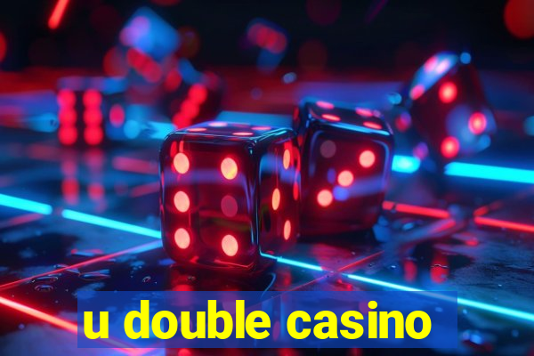 u double casino