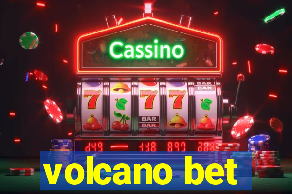 volcano bet