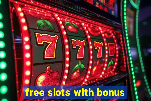 free slots with bonus