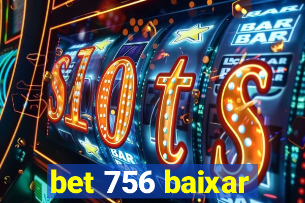 bet 756 baixar