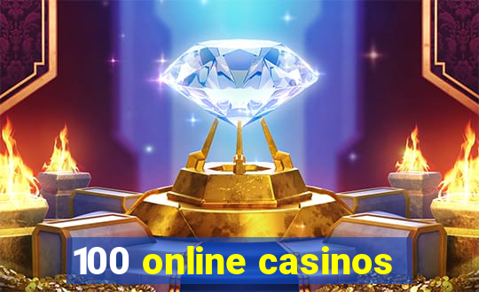 100 online casinos