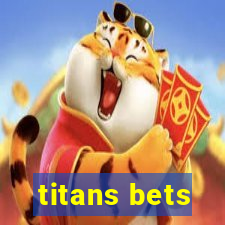 titans bets