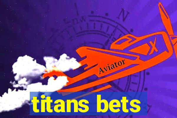 titans bets