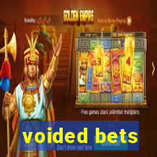 voided bets