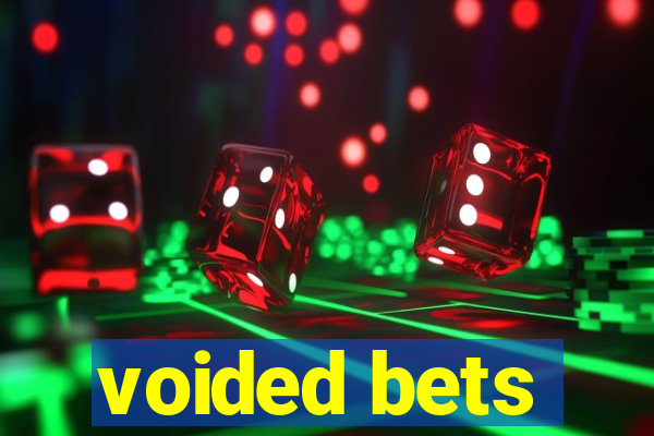 voided bets