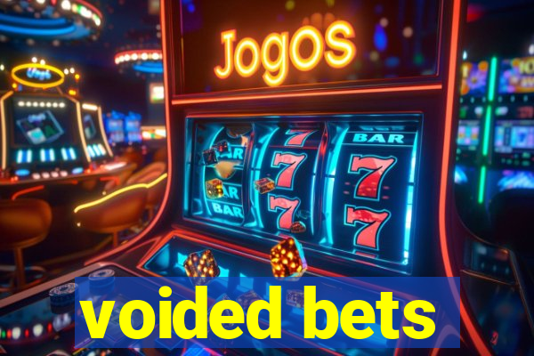 voided bets