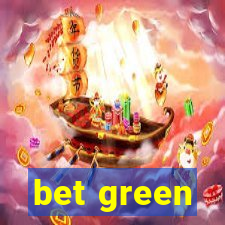 bet green