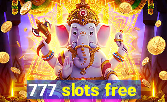 777 slots free