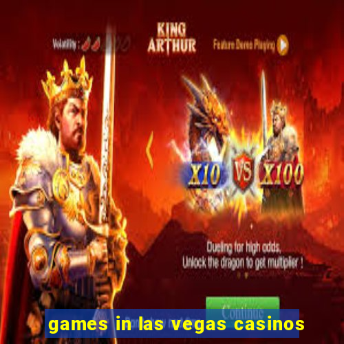 games in las vegas casinos