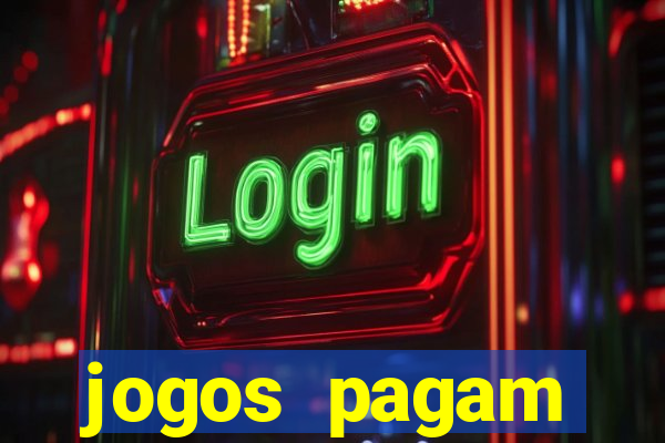 jogos pagam dinheiro de verdade