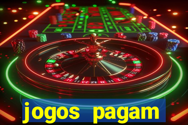 jogos pagam dinheiro de verdade