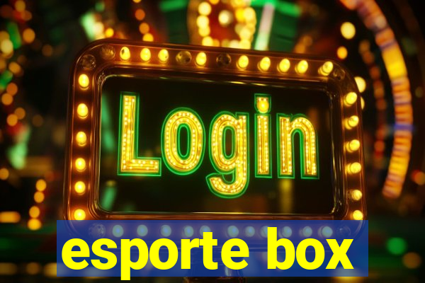 esporte box